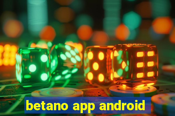 betano app android